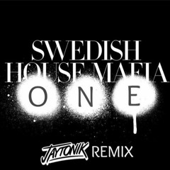 Swedish House Mafia - One (Jaytonik Bootleg)