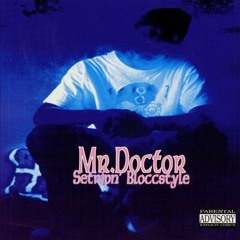 Mr.Doctor - Largest Way 2 Represent