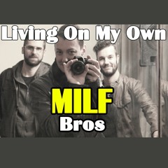 Freddie Mercury - Living On My Own - Cover Disco Remix by MILF Bros