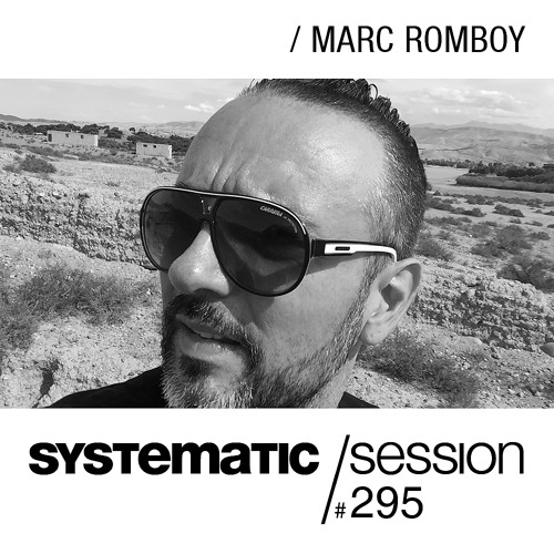 Marc Romboy - Systematic Session 295
