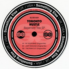 [ELSE1201] A1 - Toronto Hustle - In Your Mind (Original Mix) [SC Edit]