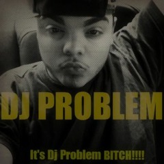 DJ Problem - Like Woah