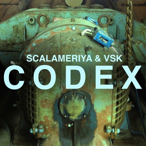 PV013 Scalameriya & VSK - Codex EP