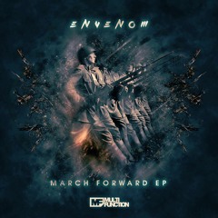 Envenom - March Forward (OUT NOW only from www.MultiFunctionMusic.co.uk)