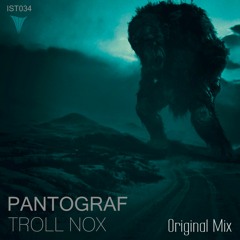 Pantograf - Troll Nox (Original Mix)