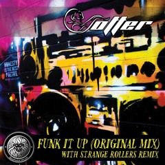 Otter - Funk It Up (Strange Rollers Rave It Up Remix)#1 TID