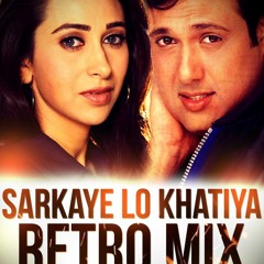 SARKAYE LO KHATIYA - RETRO MIX - DJ Polash