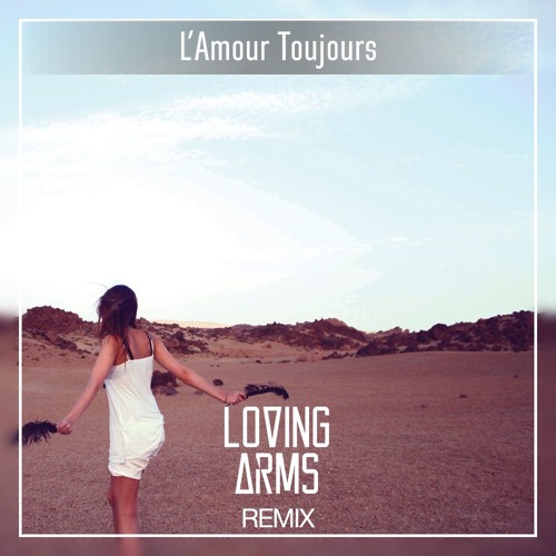 Gigi DAgostino - LAmour Toujours (Loving Arms Remix)