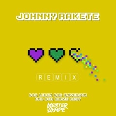 Johnny Rakete - Krieg - Meister Lampe Remix