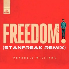 Pharrell Williams - Freedom (Stanfreak Remix)