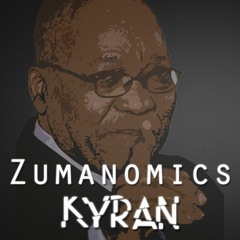 Kyran - Zumanomics [Available on Apple Music and Spotify!]