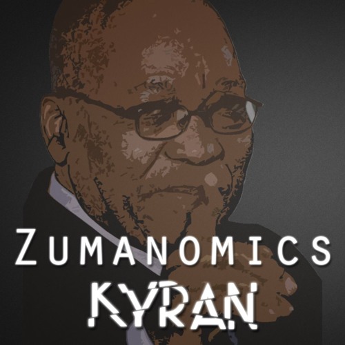 Kyran - Zumanomics [Available on Apple Music and Spotify!]