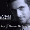 Aap Ki Nazron Ne Samjha By Sanam Puri Mp3