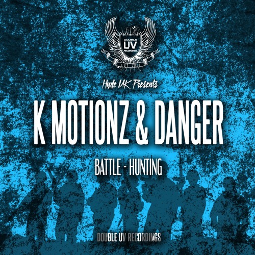 K MOTIONZ & DANGER - BATTLE VS HUNTING (OUT NOW)
