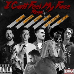 Can't Feel My Face Remix -James Rock, Cid The Scientist, Josh Mirk, Oz Alone, Tone Capone, & Rob Cas