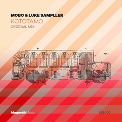 MOBO & LUKE - Kototamo (Original Mix)