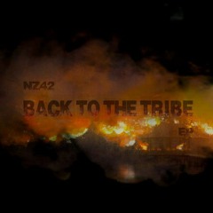 NZ42 - Back To The Tribe EP