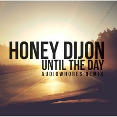 Honey Dijon - Until The Day