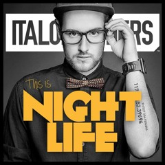 ItaloBrothers - This Is Nightlife (MaxRiven Remix)