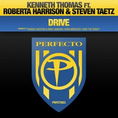 Kenneth Thomas Feat Roberta Harrison And Steven Taetz / Drive (Save The Robot Rx)(Cut & Edit)