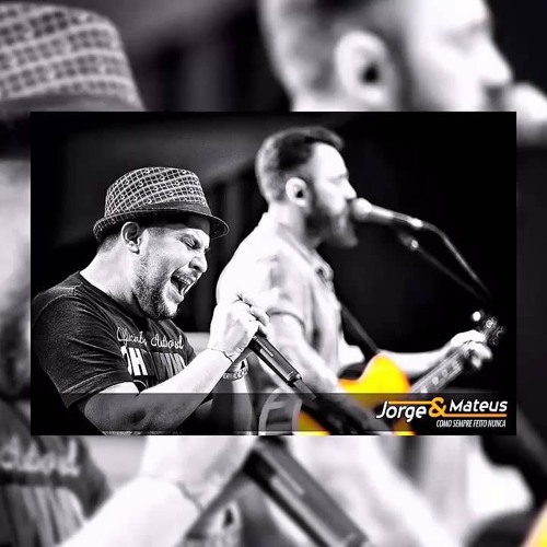 Jorge e Mateus - Sinônimo (DVD COMO SEMPRE FEITO NUNCA 2016)(Gabriiel Liira 2016)