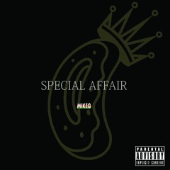 Mike G - Special Affair Remix (Black Version) [Prod. Jack Frost]