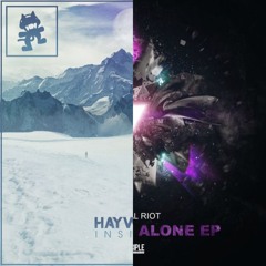 Haywyre Vs. Virtual Riot - Insight Vs. We're Not Alone