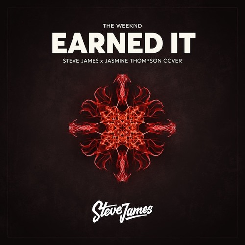 Stream The Weeknd - Earned It (Steve James X Jasmine Thompson Cover) by  steve james | Listen online for free on SoundCloud