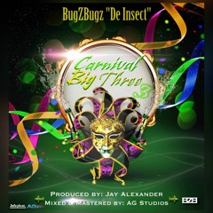 The CARNIVAL BIG THREE(3): BZB "De Insect "(Virgin Islands CARNIVAL 2015-2016)