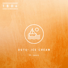 DGTO - Ice Cream ft. Lesly