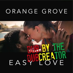 Easy Love DUB (by Dubcreator)