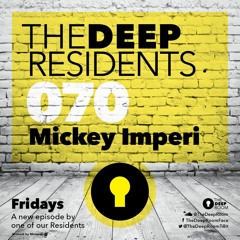 TheDeepResidents 070 - Mickey Imperi [BeachGrooves]