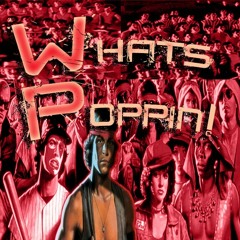 WhatsPoppin Freestyle (woof diss)