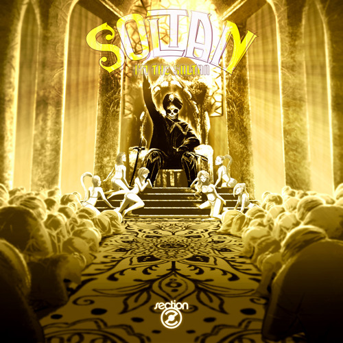 Soltan - I'm The Soltan