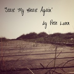 Pete Lunn - Start My Heart Again