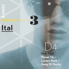 D4 | Ital | Planet Mu / Lovers Rock / Gang Of Ducks | NY • US