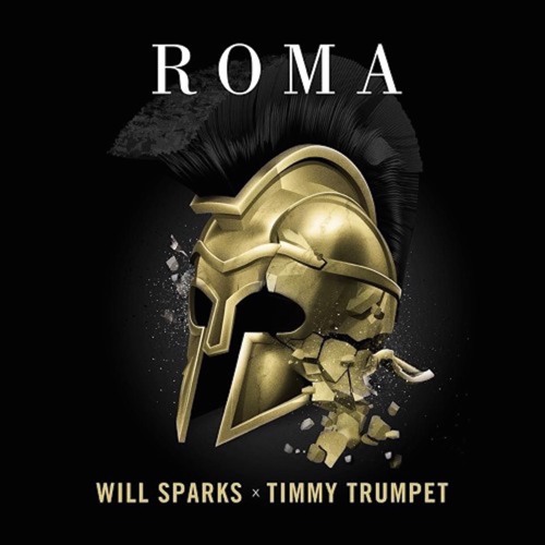 Will Sparks & Timmy Trumpet - ROMA (Original Mix)[BUY = FREE DOWNLOAD]
