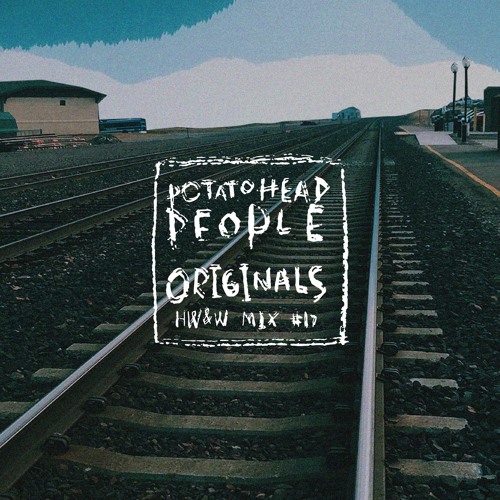 HW&W Mix #17: Potatohead People - Originals