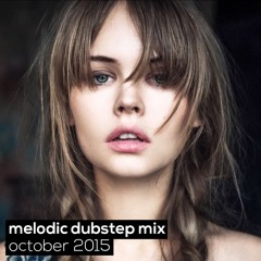 Melodic Dubstep Mix - October 2015 [FREE DOWNLOAD]