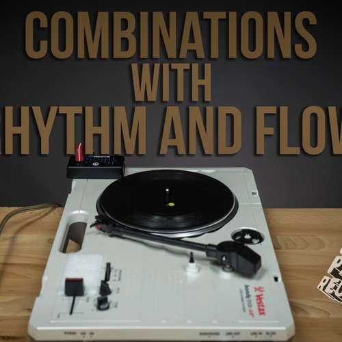 Combinations with Rhythm and Flow 7" Bonus Beats