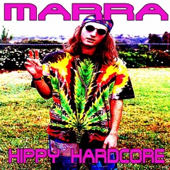 Marra - Hippy Hardcore