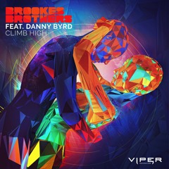 Brookes Brothers ft. Danny Byrd - Climb High