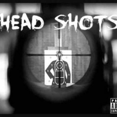 "HEADSHOTS" FT. HOOD