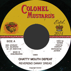 Rev. Danny Dread - Chatty Mouth Defeat + version (CM04 preview)
