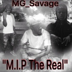 Savage- "M.I.P The Real" [Prod By @AndyGangOE]