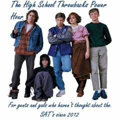 The High School Throwbacks Power Hour