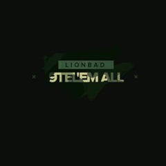 Lionbad - 9tel'em All (Uncensored)