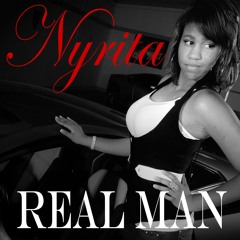Nyrita - Real Man