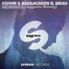 Kshmr And Bassjacker Ft Sirah - Memories (Anggra Bootleg)