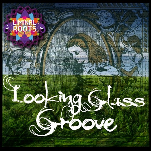 Looking Glass Groove